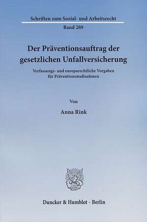 Der Präventionsauftrag der gesetzlichen Unfallversicherung de Anna Rink