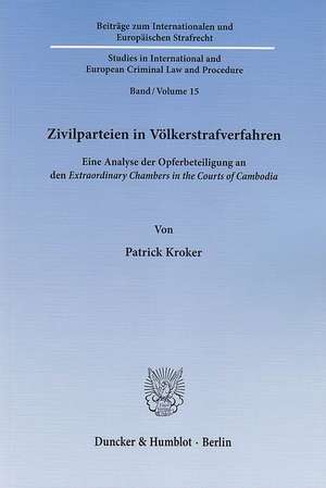 Zivilparteien in Völkerstrafverfahren de Patrick Kroker