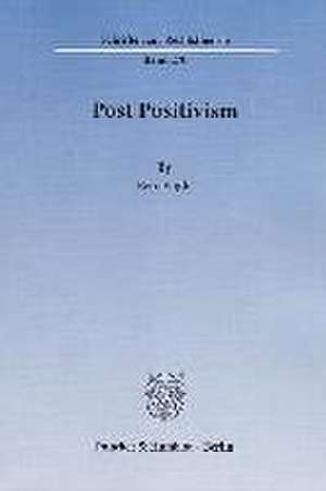 Post Positivism. de Eric Engle