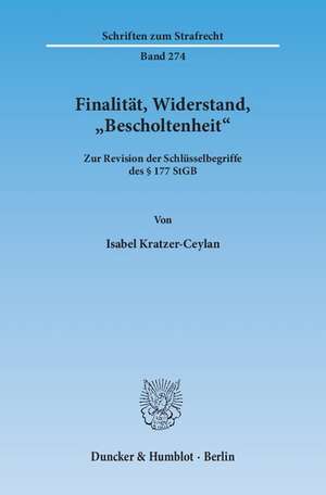 Finalität, Widerstand, »Bescholtenheit« de Isabel Kratzer-Ceylan