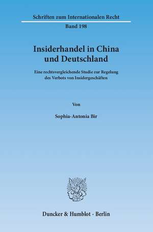 Insiderhandel in China und Deutschland de Sophia-Antonia Bir