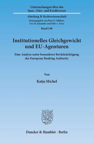 Institutionelles Gleichgewicht und EU-Agenturen de Katja Michel