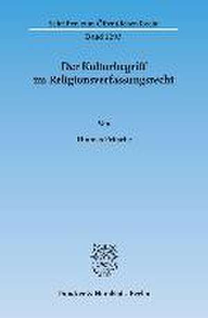 Der Kulturbegriff im Religionsverfassungsrecht de Thomas Fritsche