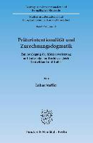 Präterintentionalität und Zurechnungsdogmatik de Lukas Staffler