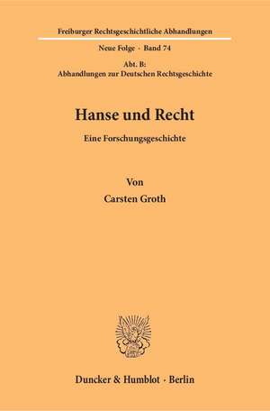 Hanse und Recht de Carsten Groth