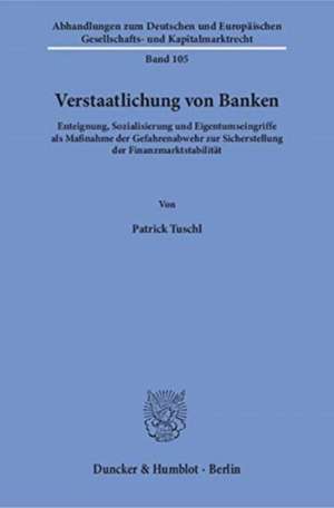 Tuschl, P: Verstaatlichung von Banken.