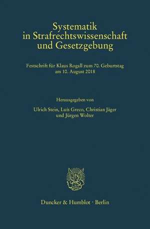 Systematik in Strafrechtswissenschaft und Gesetzgebung. de Ulrich Stein