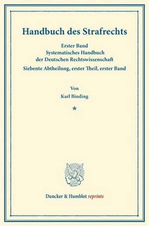 Handbuch des Strafrechts de Karl Binding