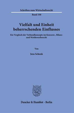 Schenk, J: Vielfalt und Einheit beherrschenden Einflusses