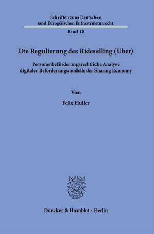 Die Regulierung des Rideselling (Uber). de Felix Huller