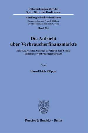 Die Aufsicht über Verbraucherfinanzmärkte de Hans-Ulrich Klöppel