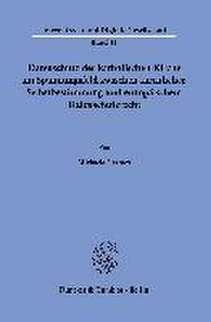 Datenschutz der katholischen Kirche im Spannungsfeld zwischen kirchlicher Selbstbestimmung und europäischem Datenschutzrecht. de Michaela Hermes