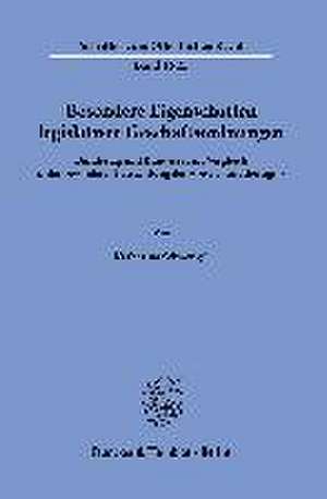 Besondere Eigenschaften legislativer Geschäftsordnungen. de Katharina Schwengel