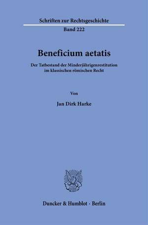 Beneficium aetatis. de Jan Dirk Harke