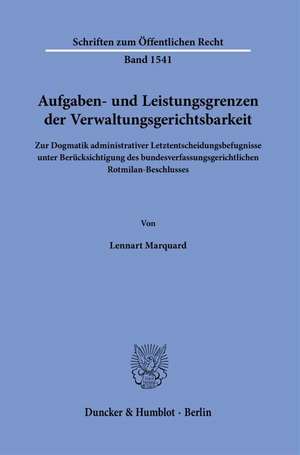 Aufgaben- und Leistungsgrenzen der Verwaltungsgerichtsbarkeit de Lennart Marquard