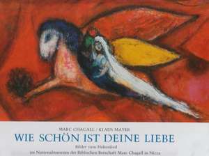 Wie schön ist Deine Liebe! de Marc Chagall