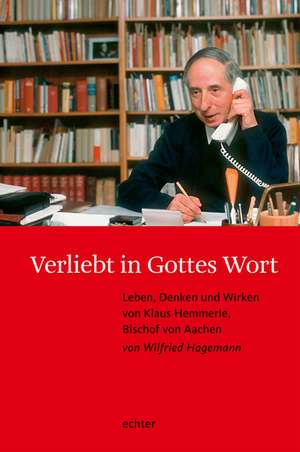 Verliebt in Gottes Wort de Wilfried Hagemann