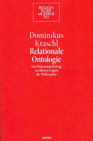 Relationale Ontologie de Dominikus Kraschl