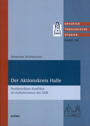 Der Aktionskreis Halle de Sebastian Holzbrecher