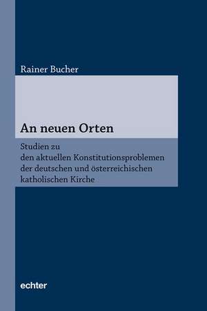 An neuen Orten de Rainer Bucher