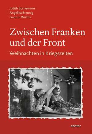 Zwischen Franken und der Front de Judith Bornemann