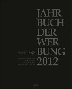 Jahrbuch der Werbung 2012 de Willi Schalk