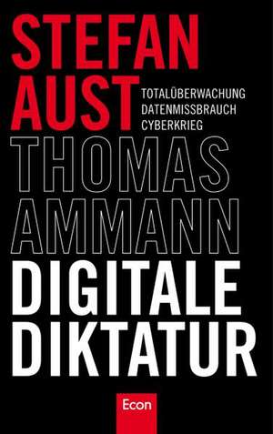 Digitale Diktatur de Thomas Ammann