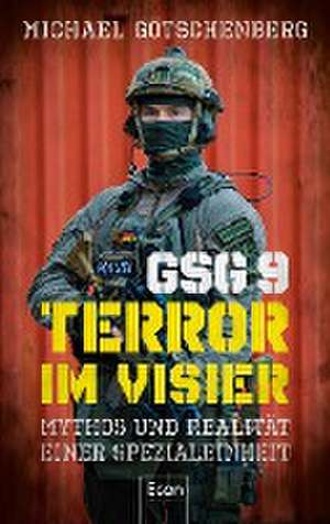 GSG 9 - Terror im Visier de Michael Götschenberg