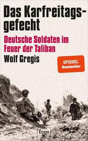 Das Karfreitagsgefecht de Wolf Gregis