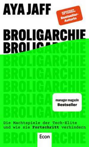 Broligarchie de Aya Jaff