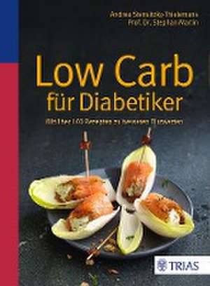 Low Carb für Diabetiker de Andrea Stensitzky-Thielemans