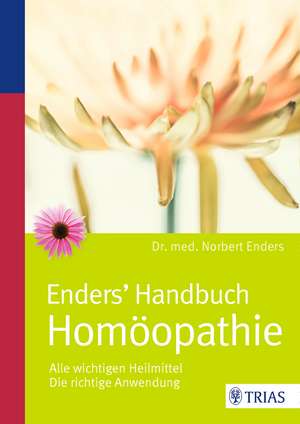 Enders' Handbuch Homöopathie de Norbert Enders