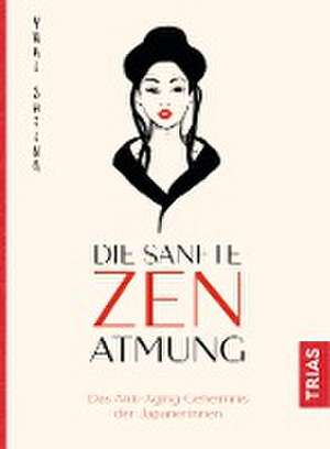 Die sanfte Zen-Atmung de Yuki Shiina