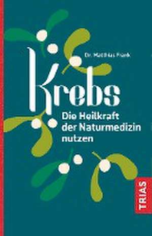 Krebs de Matthias Frank