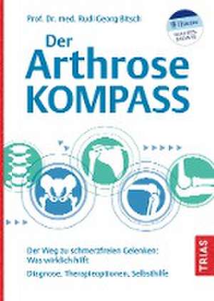 Der Arthrose-Kompass de Rudi Georg Bitsch