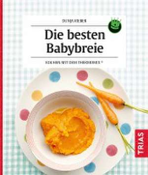 Die besten Babybreie de Dunja Rieber