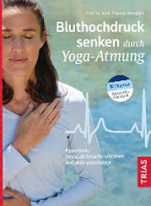 Bluthochdruck senken durch Yoga-Atmung de Thomas Mengden