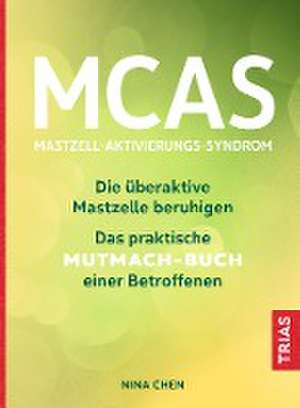 MCAS - Mastzell-Aktivierungs-Syndrom de Nina Chen