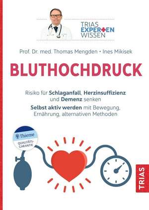 Expertenwissen: Bluthochdruck de Thomas Mengden