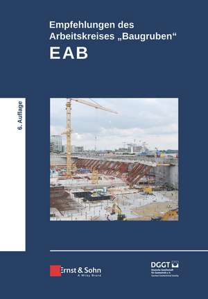 Empfehlungen des Arbeitskreises "Baugruben" (EAB) 6e de Deutsche Gesell