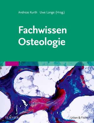 Fachwissen Osteologie de Andreas Kurth