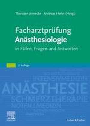 Facharztprüfung Anästhesiologie de Thorsten Annecke