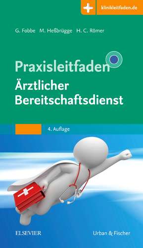 Praxisleitfaden Ärztlicher Bereitschaftsdienst de Gabriele Fobbe