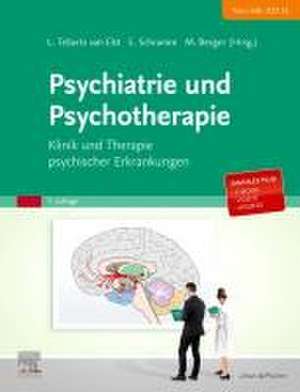 Psychiatrie und Psychotherapie de Ludger Tebartz von Elst