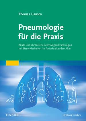 Pneumologie für die Praxis de Thomas Hausen