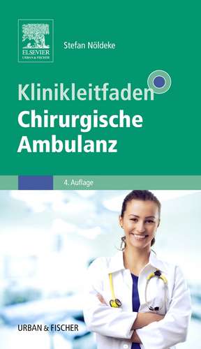 Klinikleitfaden Chirurgische Ambulanz de Stefan Nöldeke