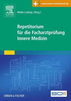 Repetitorium für die Facharztprüfung Innere Medizin de Malte Ludwig