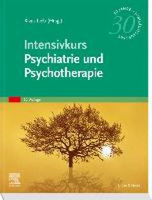 Intensivkurs Psychiatrie und Psychotherapie de Klaus Lieb