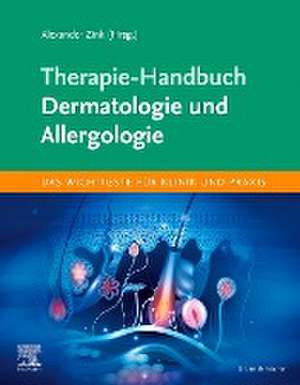 Therapie-Handbuch - Dermatologie und Allergologie de Alexander Zink