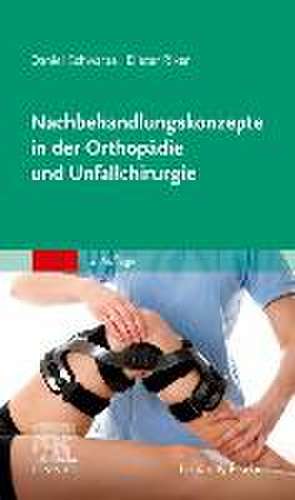 Nachbehandlungskonzepte in der Orthopädie und Unfallchirurgie de Dieter Rixen